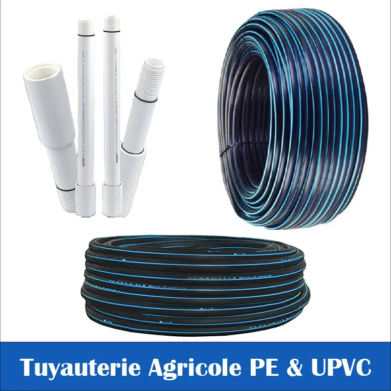 Tuyauterie Agricole PE & UPVC